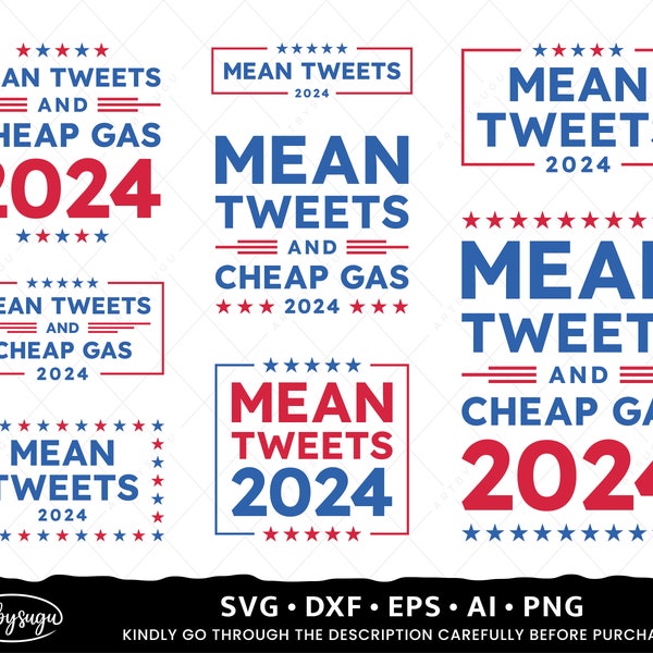 Mean Tweets and Cheap Gas 2024 SVG, Mean Tweets 2024 SVG