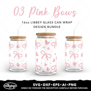 Pink Bows libbey Can Cup Wrap svg, Bow Cup Wrap Svg, Coquette glass can svg, 16 oz glass can wrap png, libby glass wrap svg descarga digital