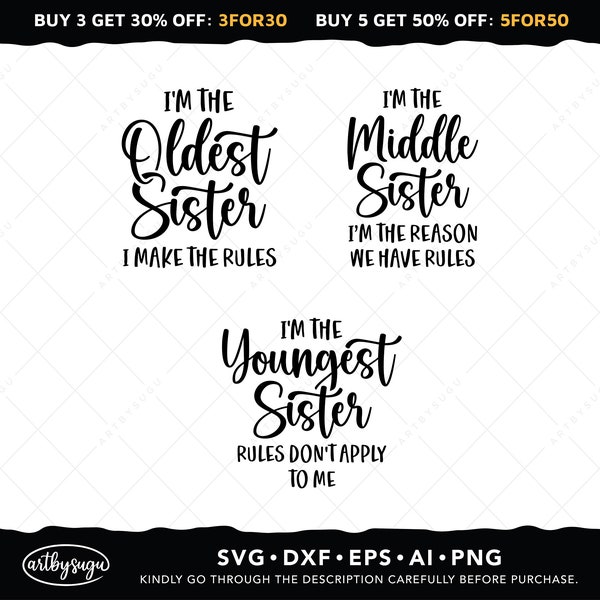 Sisters Svg Bundle, Older Sister Svg, Middle Sister Svg, Youngest Sister Svg, Sister Shirt Svg, Sisterhood Svg, Siblings Svg Design