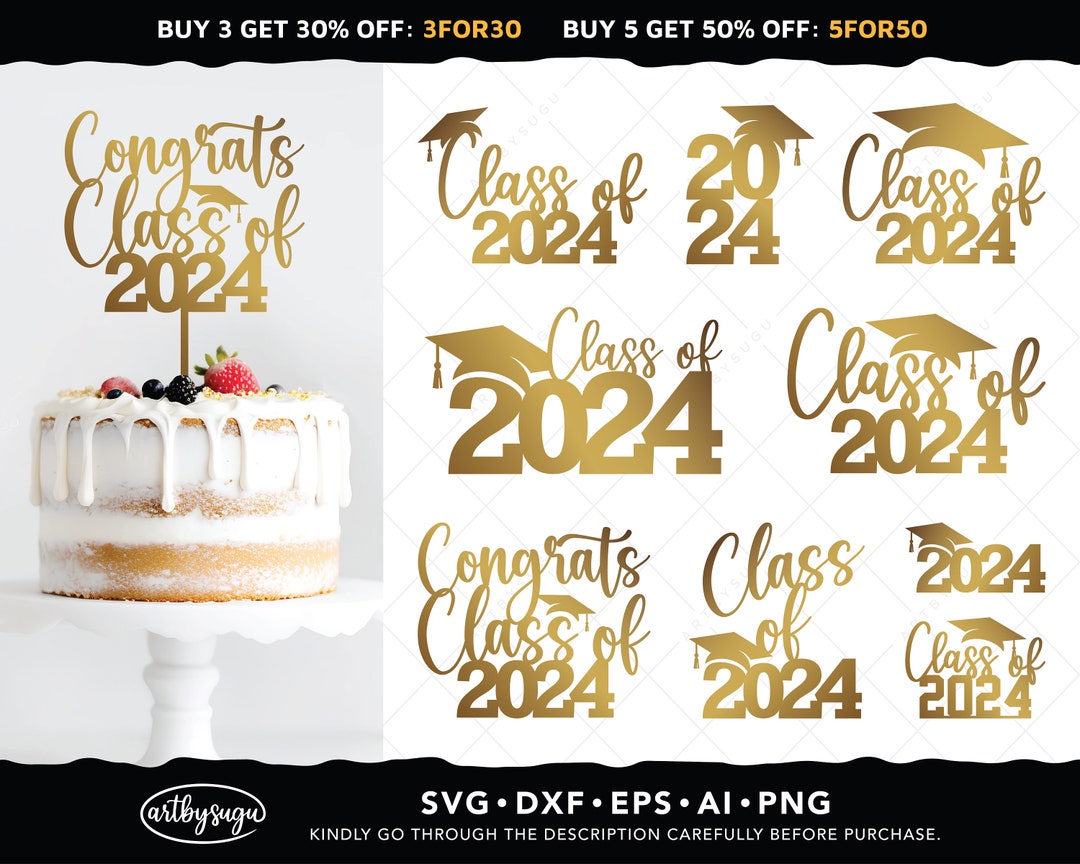 Class of 2024 Cake Topper SVG Bundle, Grad Cake Topper SVG, 2024 Cake