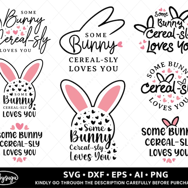 Some Bunny Cereal-sly Loves You SVG Bundle