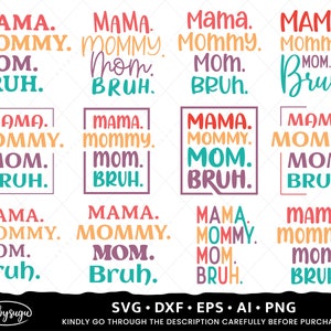 Mamá Mami Mamá Bruh SVG, Feliz Día de la Madre SVG Paquete