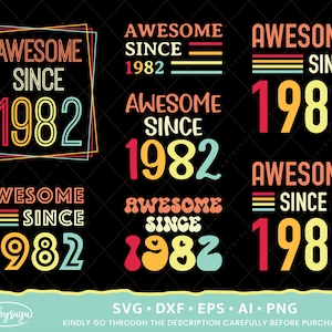 Awesome Since 1982 SVG, 40 Birthday SVG, 40th SVG, Birthday Shirt Svg