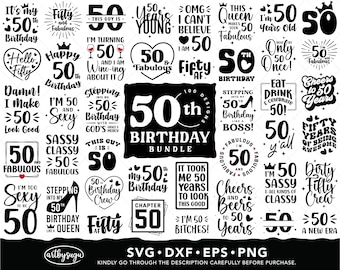 50th birthday svg bundle, happy birthday shirt png, birthday gift for her, Fifty Birthday eps, 50 and fabulous dxf, digital download