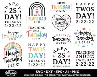 Happy Twosday SVG, TwosDay Shirt SVG, February 22nd 2022, Happy Twosday 2-22-22 SVG, Teacher shirt Svg, Teacher Life Svg, Digital Download