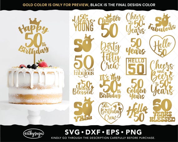 50th birthday cake topper svg bundle, cheers to 50 years png, 50 and fabulous dxf, hello 50 svg, 50 years blessed eps, digital download