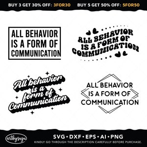Al het gedrag is een vorm van communicatie SVG, aba therapie shirt, autisme bewustzijn, autisme moeder shirts, versnelde leraar shirt, digitale download