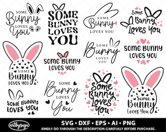 Some Bunny Loves You SVG Bundle, Easter SVG Design