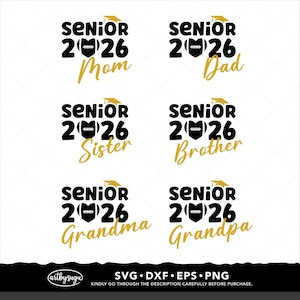 May include: A digital design featuring the text "SENIOR 2026" with a football graphic and graduation cap. The design includes variations for Mom, Dad, Sister, Brother, Grandma, and Grandpa. The design is in black and gold.