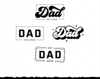 Dad Est. 2026 SVG Bundle: First Father’s Day 2026 PNG Cut File