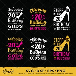 Mijn 20e verjaardag betreden met goden genade en genade SVG, 20e verjaardagscadeaus, verjaardag shirt PNG, cadeau voor haar DXF, digitale download