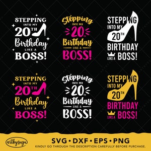 J'entre dans mon 20e anniversaire comme une patronne svg, 20e anniversaire cadeau png, chemise d'anniversaire dxf, vingt anniversaire svg, patronne, téléchargement numérique