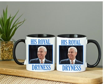 Prince Andrew Your Royal Dryness Funny Dark Humour 11oz Mug. - Etsy Hong Kong Prince Andrew Your Royal Dryness Funny Dark Humour 11oz Mug. - Etsy Hong Kong