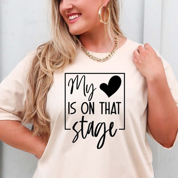 My Heart Is On That Stage Svg Dxf  Png files for Cricut and Sublimation, Trendy Dance Mom Svg, Theatre Svg, Mom Life Svg, Girl Mama Svg