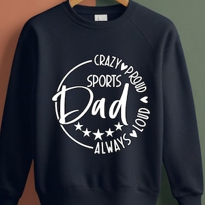 Crazy Proud Immer lauter Sport Papa SVG, PNG, DXF-Dateien, Cheer Dad SVG, Sport Papa SVG, Papa der Jungen SVG, Spieltag SVG, Vatertag SVG