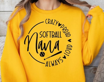 Louco Orgulhoso Sempre Alto Softball Nana SVG, Arquivos PNG, Softball SVG, Softball Nana Shirt Svg, Esportes Nana Svg, Cheer Nana Svg, Nana Svg