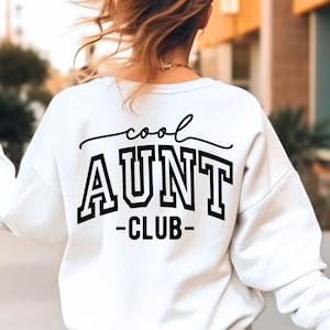 Cool Aunt Club SVG, PNG Files, Aunt Svg, Aunt Shirt Svg, Cool Aunt Svg, Aunt Life Svg, Best Aunt Ever Svg, Auntie Svg, Mother&#39;s Day Svg