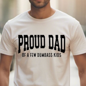 Pai orgulhoso de alguns filhos idiotas SVG, PNG, arquivos DXF, Dad Svg, Dia dos Pais Svg, Funny Dad Svg, Dad Life Svg, Dad Shirt Svg, Paternidade Svg