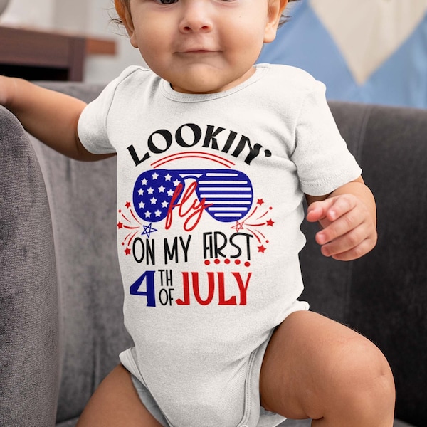 Lookin' Fly On My First Fourth of July SVG, Independence Day Svg, Baby Girl Svg, Baby Boy Svg, My First 4th of July Svg, Png, Dxf Files