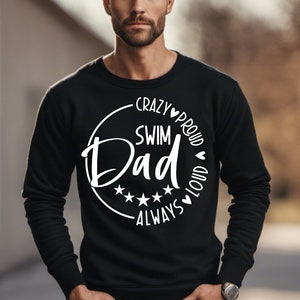 Crazy Proud Always Loud Swim Dad SVG PNG Files, Swim Dad Svg, Swim Dad Shirt Svg, Sports Dad Svg, Fathers Day Svg