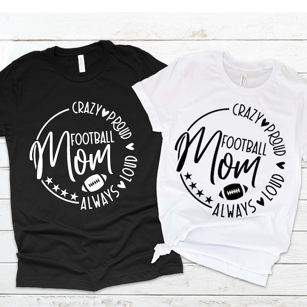 Loud And Proud Football Mom SVG PNG Files, Football Mom Svg File, Football Mom Shirt Svg, Cheer Mom Svg, Game Day Svg, Mothers Day