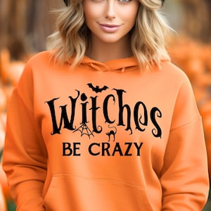 Hexen sind verrückt SVG, PNG-Dateien, Hexen-Shirt-Svg, Hexen-Vibes-Svg, Halloween-Shirt-Svg, Sweatshirt-Svg, Gruselsaison-Svg, verrückte Hexe-Svg
