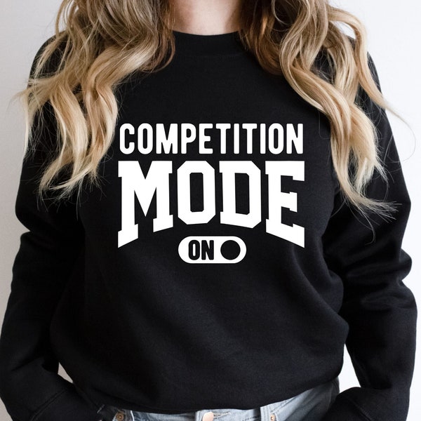 Competition Mode SVG PNG Files, Cheer Shirt Svg, Cheer Mom Svg, Cheerleader Svg, Game Day Svg, Dance Teacher Svg, Dance Mom Svg