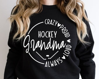 Crazy Proud Always Loud Hockey Grandma SVG, Hockey Grandma Shirt, Hockey Mom Svg, Sports Grandma Svg, Grandkids Svg, Mothers Day Svg