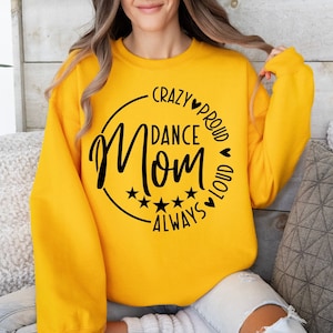 Crazy fier toujours danser maman SVG, fichiers PNG, danse maman Svg, danse maman chemise, danse Svg, maman de filles Svg, fête des mères