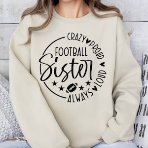 Fou fier toujours fort football soeur SVG, fichiers PNG, football soeur SVG, football soeur chemise Svg, fière soeur Svg, soeur chemise Svg