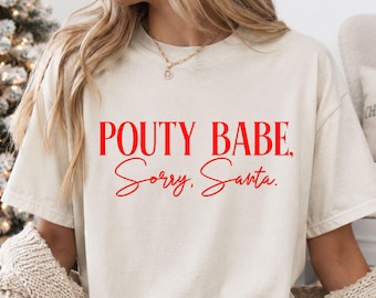 Pouty Babe SVG, PNG, Funny Christmas Shirt Design for Cut File for Cricut and Sublimation