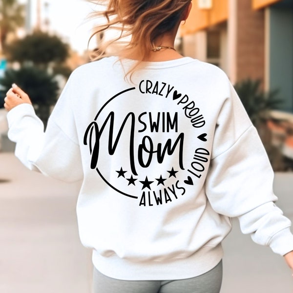 Archivos SVG PNG de Mamá Nadadora Loca, Orgullosa y Siempre Ruidosa, Mamá Nadadora SVG, Camiseta de Mamá Nadadora SVG, Mamá Deportista SVG, Día de la Madre SVG