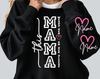 This Mama Wears Her Heart On Her Sleeve SVG, PNG Files, Mom Sweatshirt Svg, Mom Sleeve Design, Motherhood Svg, Blessed Mom Svg, Mother's Day