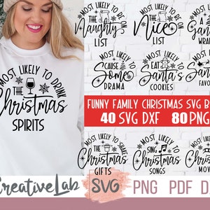 Christmas Svg Bundle Funny Christmas Svg, Family Christmas Svg, 40 Most Likely to Christmas Svg, Dxf, Png, Silhouette, Cricut, Sublimation.