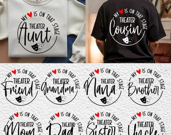 Moje serce jest na tej scenie SVG, pliki PNG, pakiet SVG dla teatru, Mama w teatrze SVG, Koszulka w teatrze SVG, Ciotka w teatrze SVG, Rodzina w teatrze SVG