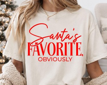 Santas Favorite Obviously Christmas SVG, PNG, Funny Christmas Shirt Design for Cut File for Cricut and Sublimation