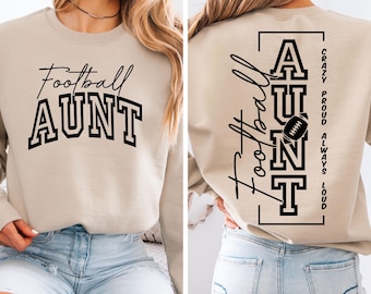 Crazy Proud Always Loud Football Aunt SVG PNG Files, Football Aunt SVG, Football Aunt Shirt Svg, Cheer Aunt Svg