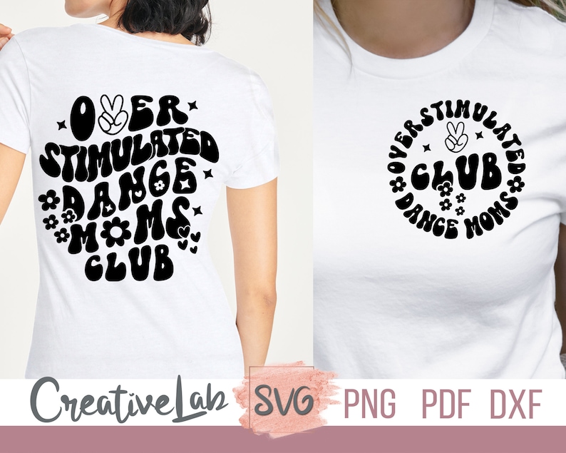 Club de mamás de baile sobreestimuladas SVG PNG DXF Archivos, Mamá de baile svg, Camisa de baile svg, Chica mamá svg, Mamá vida svg, Día de las Madres Svg imagen 2