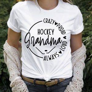 Crazy Proud Always Loud Hockey Grandma SVG, Hockey Grandma Shirt, Hockey Mom Svg, Sports Grandma Svg, Grandkids Svg, Mothers Day Svg image 2