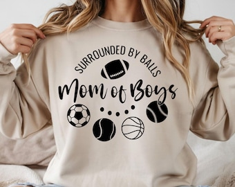 Surrounded By Balls SVG PNG DXF Files, Funny Mom Svg, Mom Shirt Svg, Mom Of boys Svg, Mom Life Svg, Mothers Day Svg, Boy Mama Svg