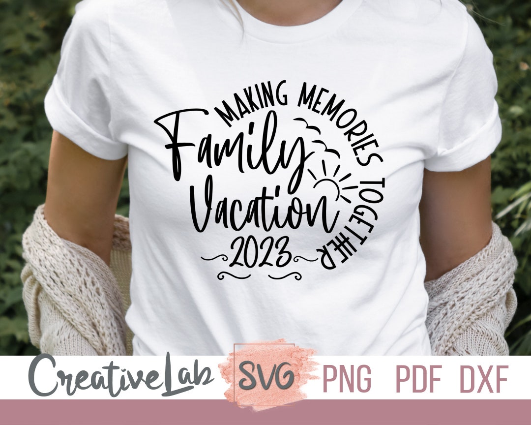 Family Vacation Svg Family Cruise 2023 Svg Cruise Svg - Etsy