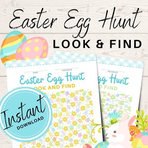 May include: Printable Easter egg hunt game with a look and find activity. The game features a bunny rabbit, colorful eggs, and flowers. The text on the page reads "Easter Egg Hunt Look & Find".