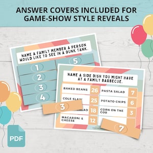 May include: Two game-show style printable sheets with pastel diagonal stripes. One sheet displays the question, Name a family member a person would like to see in a dunk tank, with numbered blue answer bars. The other shows answer reveals.
