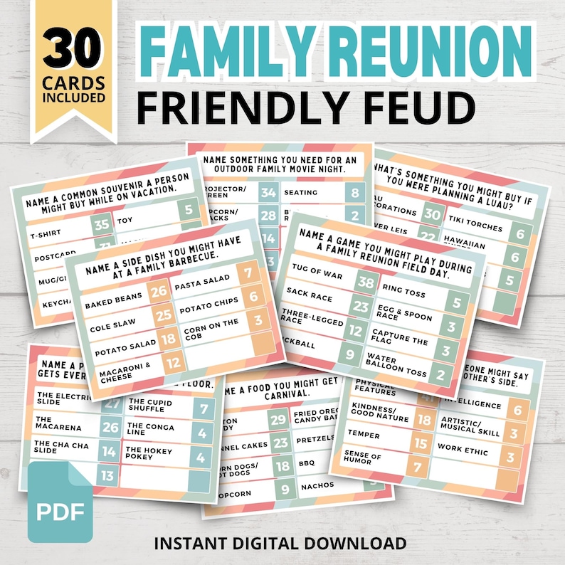 May include: A set of 30 Family Reunion Friendly Feud game cards featuring survey questions and point values. The cards have a colorful striped border and include text such as Name a side dish you might have at a family barbecue and Name a game you might play during a family reunion field day. This is an instant digital download.