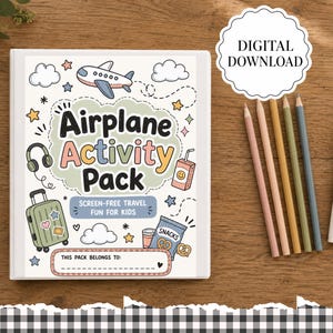 May include: A white Airplane Activity Pack with illustrations of an airplane, headphones, a suitcase, and snacks. The text "Airplane Activity Pack" is displayed. The image also includes coloured pencils and markers, and the words "DIGITAL DOWNLOAD".