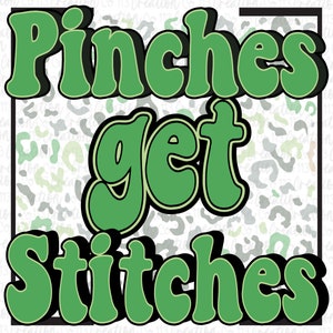 St Patricks Sublimation png pinches get stitches retro design, funny clover shirt png, digital download