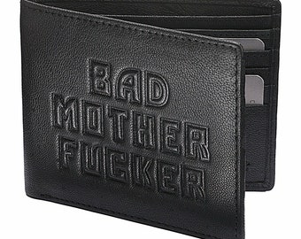 BAD MOTHER FUCKER Real Leather Wallet, - Bad Wallets® Licensed. Black Colour, also available in Brown & Tan. Mens