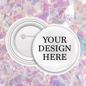 Custom 2.25&quot; Pinback Buttons – Personalized with Your Photo, Design, or Text
