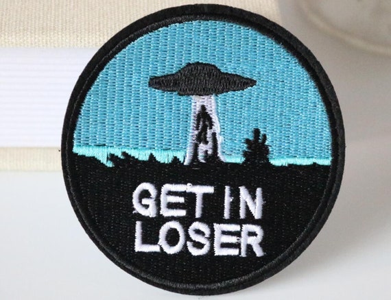 Get in Loser Patch 3 Inch Iron On Patch,Funny, Embroidery Patch, Cool  Patches, Embroidered Sew On Patch, Get in Loser, Patch for backpack
