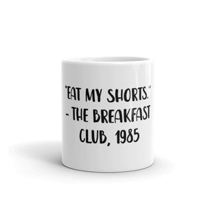 The Breakfast Club Mug